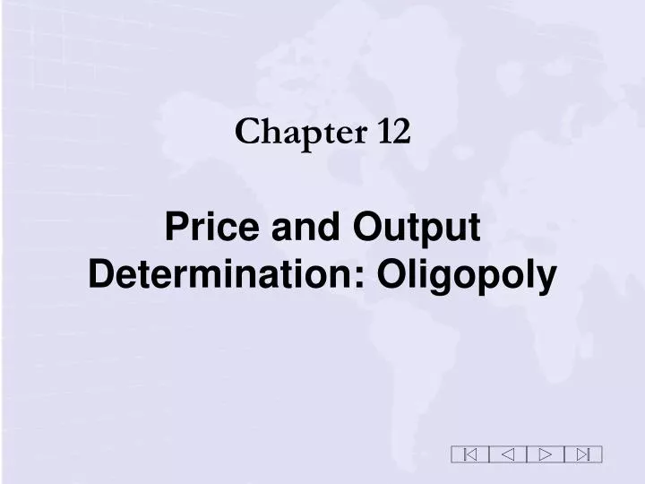 chapter 12 price and output determination oligopoly