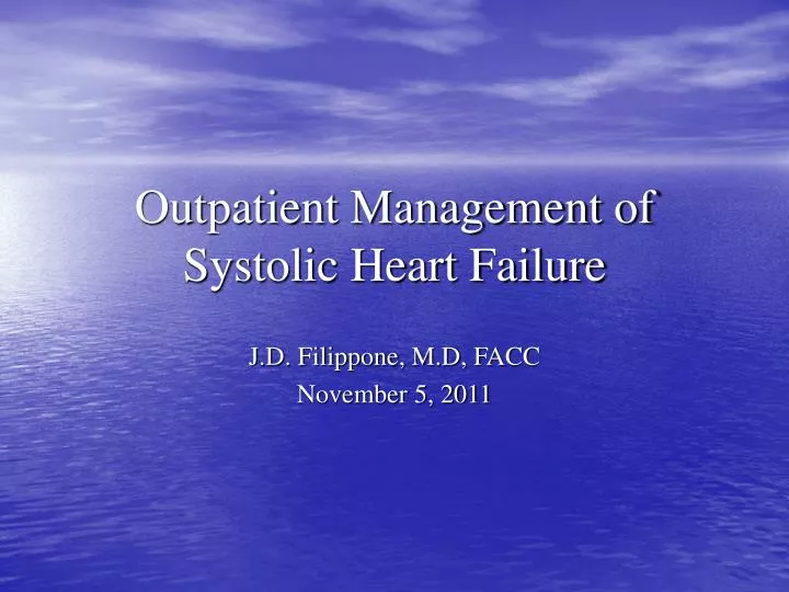outpatient management of systolic heart failure