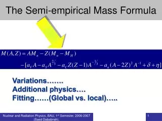 The Semi-empirical Mass Formula