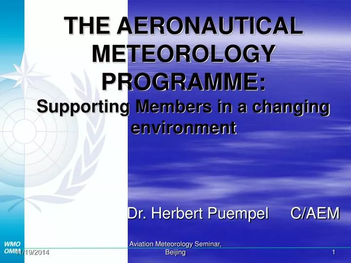 the aeronautical meteorology programme supporting members in a changing environment