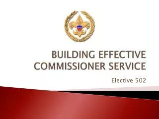 BUILDING EFFECTIVE COMMISSIONER SERVICE