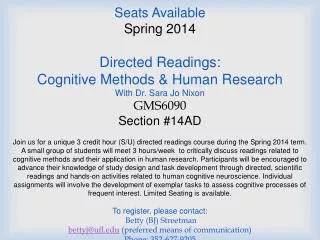 Seats Available Spring 2014 Directed Readings: Cognitive Methods &amp; Human Research