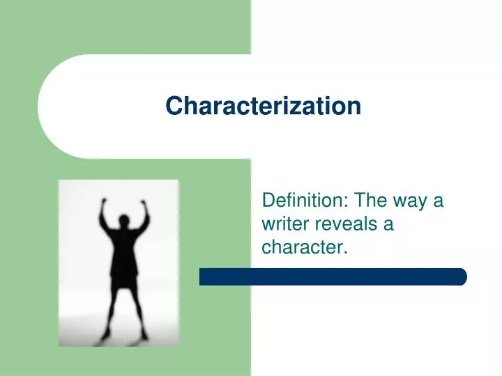 characterization