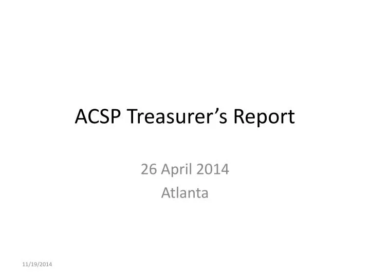 acsp treasurer s report
