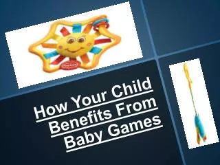 How Your Child Benefits From Baby Games
