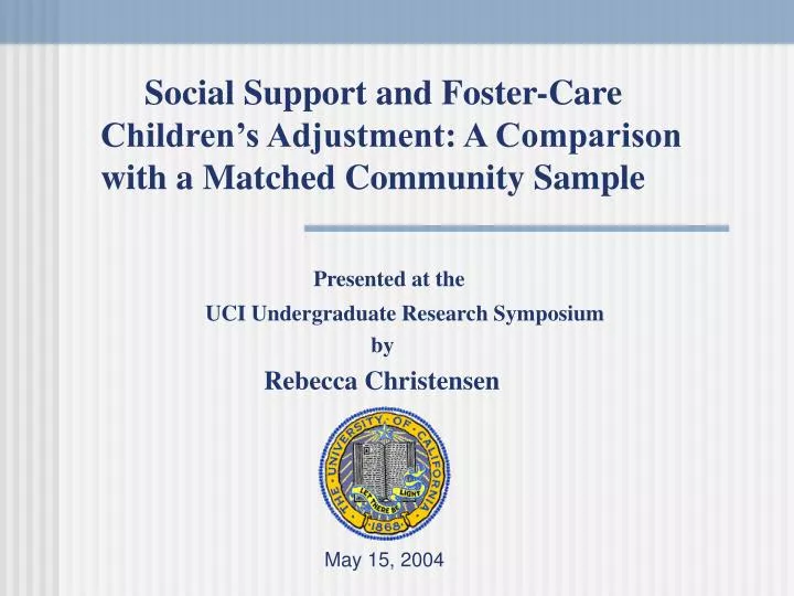 presented at the uci undergraduate research symposium by rebecca christensen