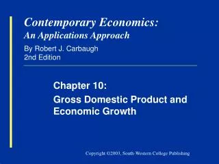 Contemporary Economics: An Applications Approach By Robert J. Carbaugh 2nd Edition
