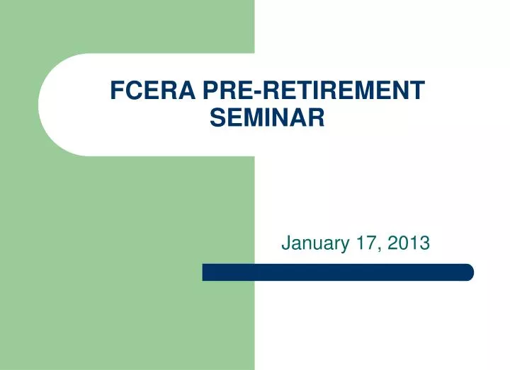 fcera pre retirement seminar