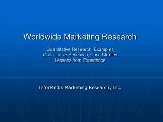InforMedix Marketing Research, Inc.