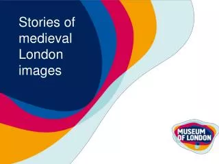 Stories of medieval London images