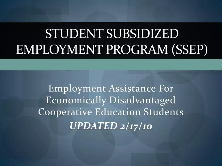 student subsidized employment program ssep