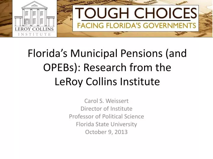 florida s municipal pensions and opebs research from the leroy collins institute
