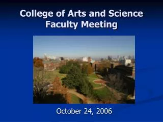 College of Arts and Science Faculty Meeting