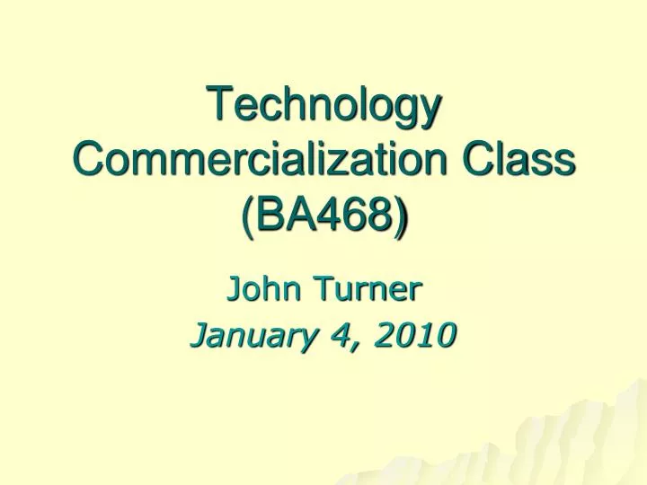 technology commercialization class ba468