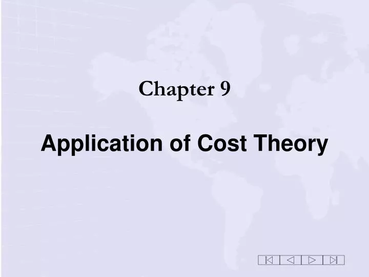 chapter 9 application of cost theory