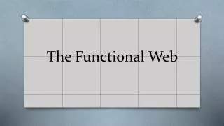the functional web