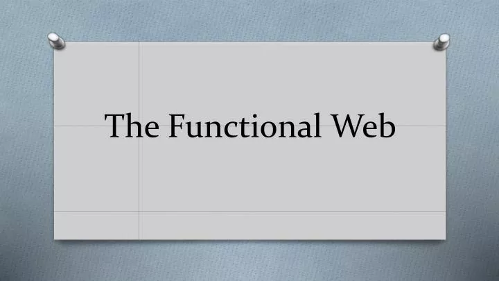 the functional web