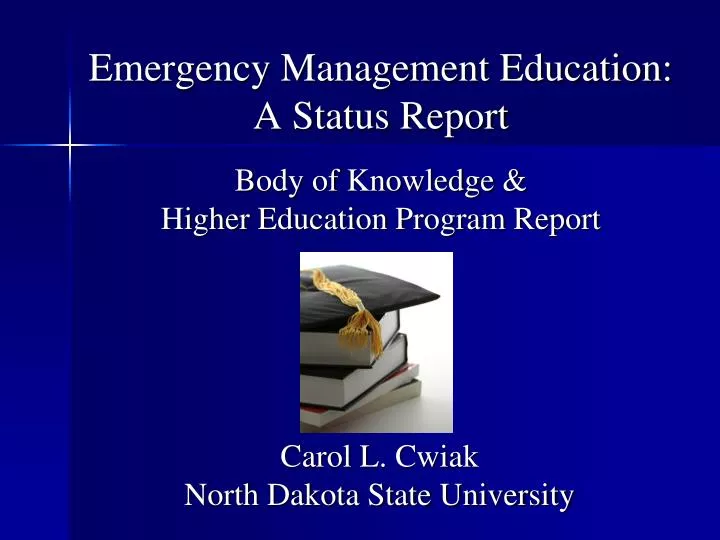 emergency management education a status report body of knowledge higher education program report