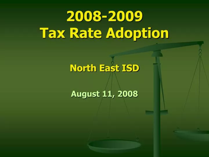 2008 2009 tax rate adoption