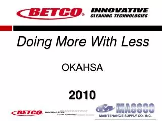 Doing More With Less OKAHSA 2010