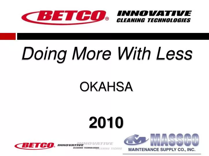 doing more with less okahsa 2010