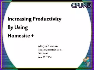 Increasing Productivity By Using Homesite +