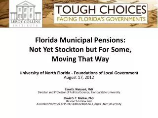 Florida Municipal Pensions: Not Yet Stockton but For S ome, Moving T hat Way