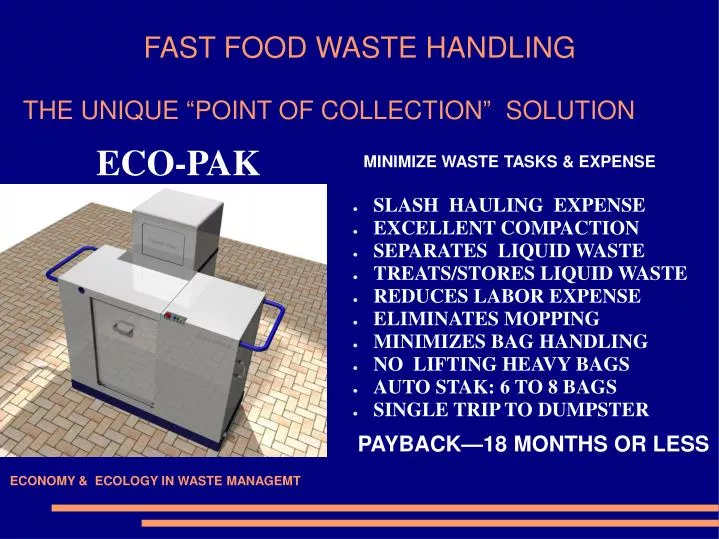 fast food waste handling the unique point of collection solution