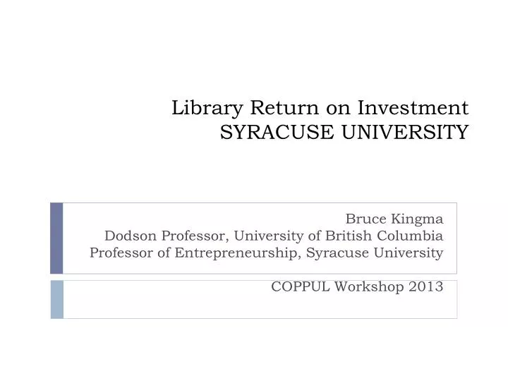 library return on investment syracuse university