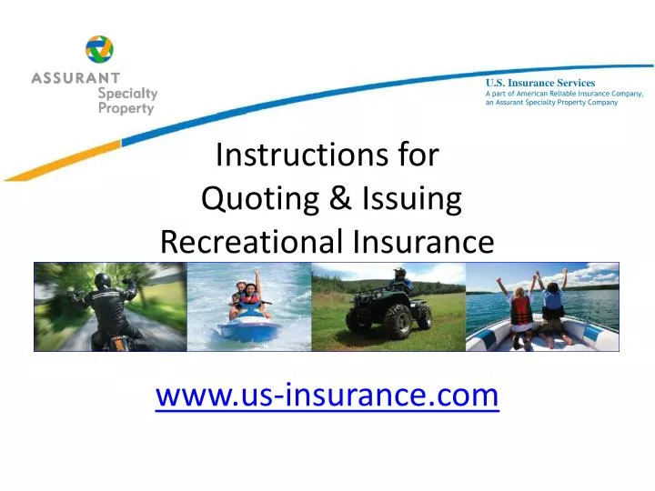 instructions for quoting issuing recreational insurance www us insurance com
