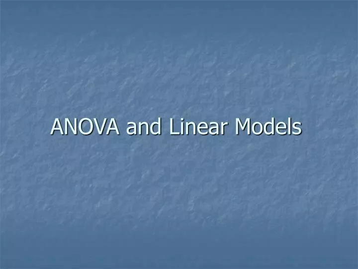 anova and linear models