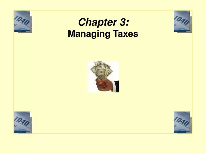 chapter 3 managing taxes