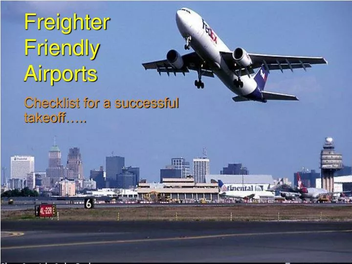freighter friendly airports