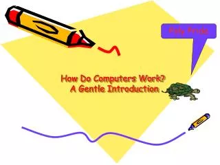 how do computers work a gentle introduction