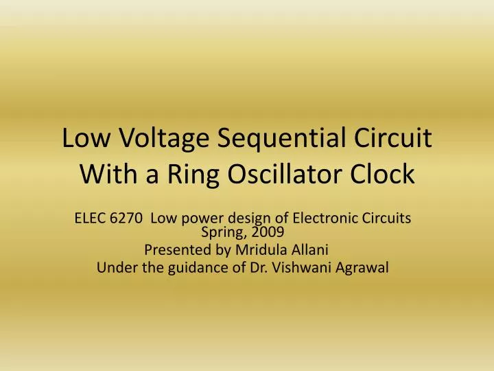 low voltage sequential circuit with a ring oscillator clock