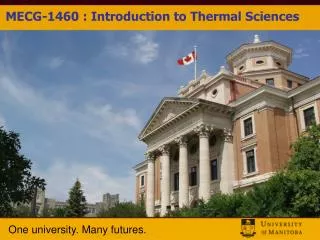 MECG-1460 : Introduction to Thermal Sciences