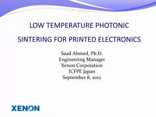 LOW TEMPERATURE PHOTONIC SINTERING FOR PRINTED ELECTRONICS