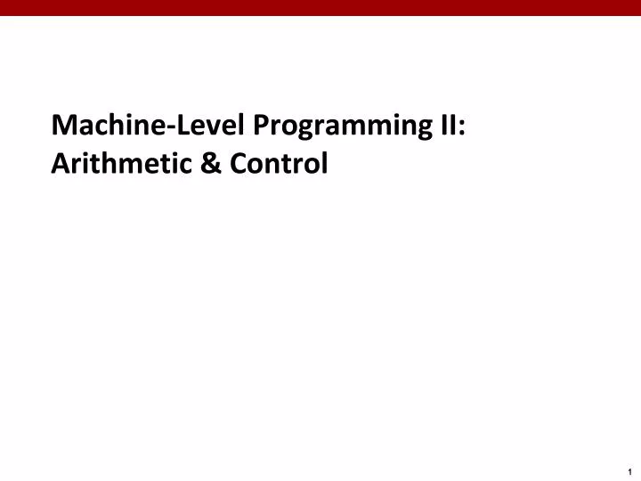 machine level programming ii arithmetic control