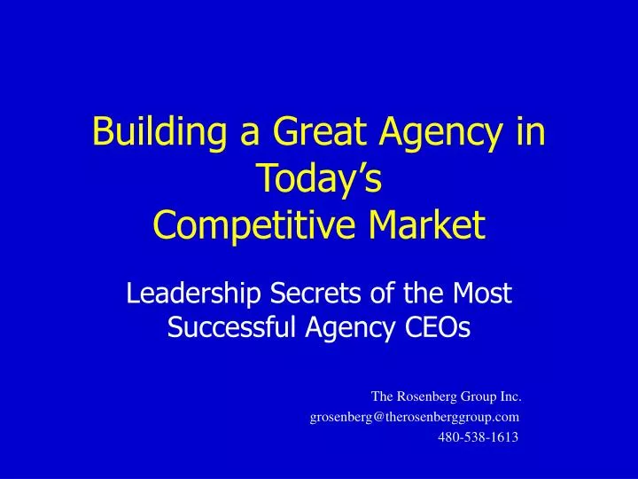 building a great agency in today s competitive market