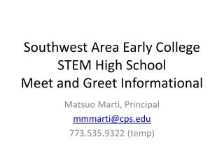 Southwest Area Early College STEM High School Meet and Greet Informational