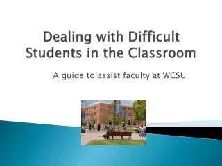 Dealing with Difficult Students in the Classroom