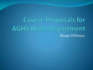 Course Proposals for AGHS Math Department