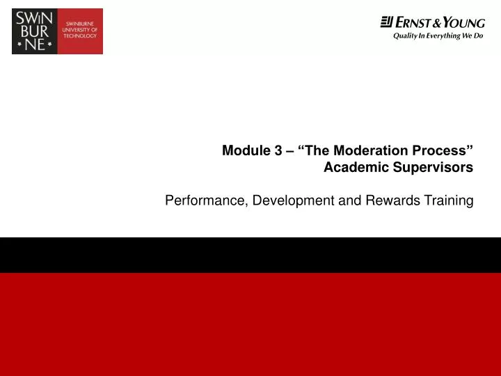module 3 the moderation process academic supervisors