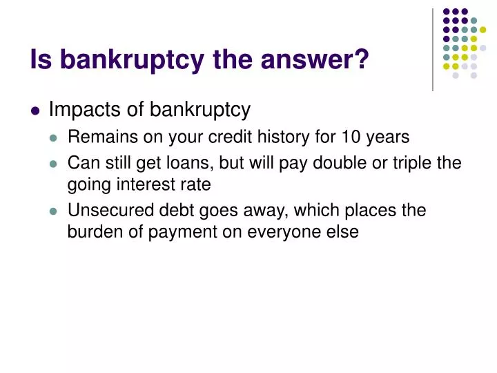 is bankruptcy the answer