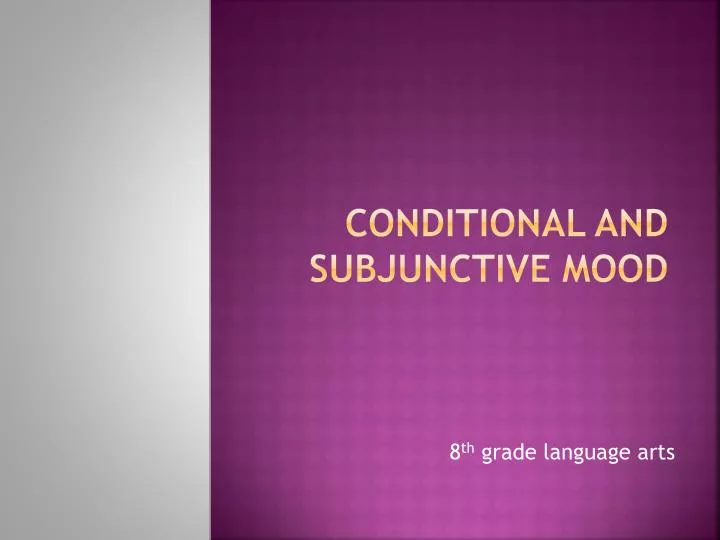 conditional and subjunctive mood