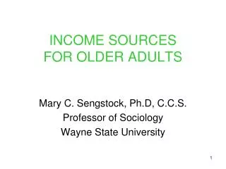 INCOME SOURCES FOR OLDER ADULTS
