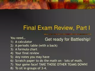 Final Exam Review, Part I