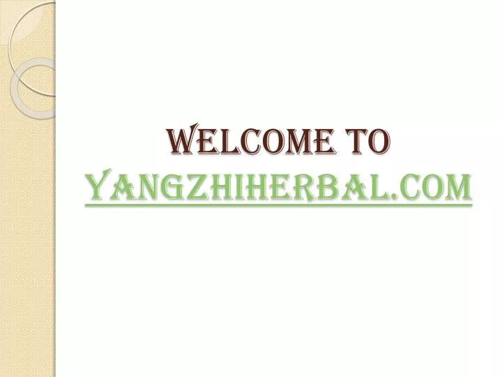 welcome to yangzhiherbal com