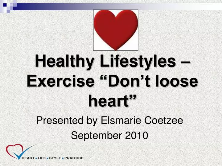 healthy lifestyles exercise don t loose heart