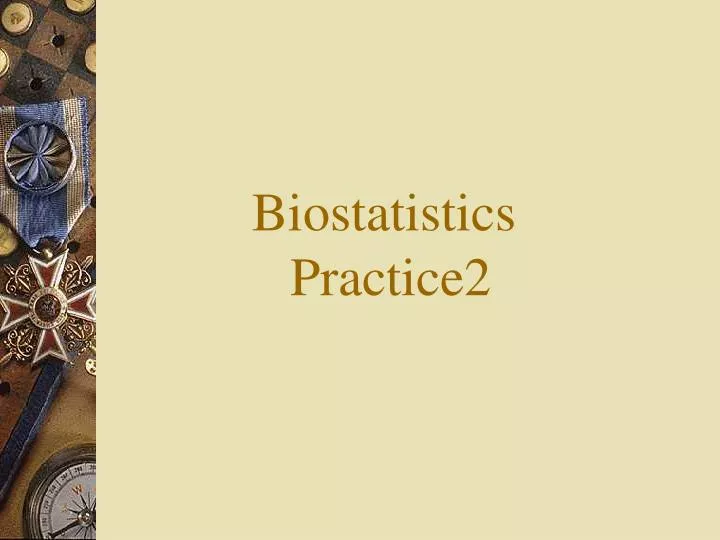 biostatistics practice2